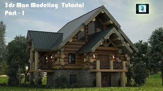 3DS Max modeling tutorial for beginners | log house modeling tutorial part-1 |3ds max 2021 tutorial