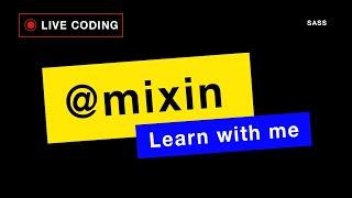 Learning Sass Mixins: Breakpoints and Maps