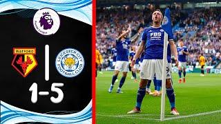 Watford vs Leicester City 1-5 | All Goals & Highlights | Premier League 2021/22