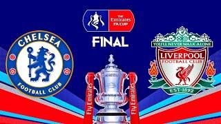 Chelsea v Liverpool Emirates FA Cup Final 2021/22 FIFA 22