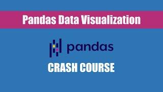 Python Pandas Library Tutorial - Pandas Data Visualization