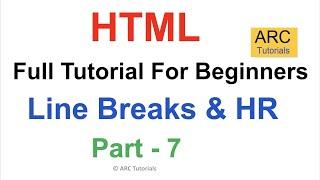 HTML Tutorial For Beginners - Part 7: Line Breaks | HTML Full Course Tutorial | HTML For Beginners