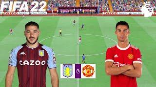 FIFA 22 | Aston Villa vs Manchester United - Premier League English 2021/22 Season - Full Gameplay