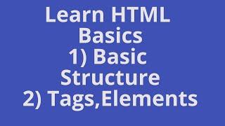 The Basics of HTML5 with Code Examples| The Basics Of HTML In 10 Minutes | Basics Of HTML | HTML5