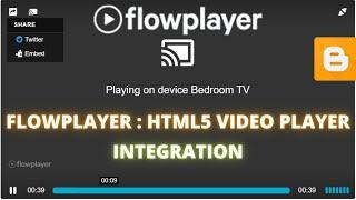 Flowplayer Integration : The HTML5 video player for Website