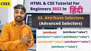 Attribute Selectors In CSS | Html And CSS Tutorial In Hindi #52