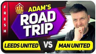 UNITED REDEMPTION! Leeds United vs Manchester United | Road Trip