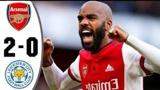 Arsenal vs Leicester 2-0 Premier League Highlights 2021-2022