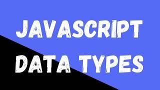 Data Types In JavaScript | JavaScript Data Types | JavaScript tutorial | NSCODE