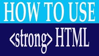 Html5 Strong Tag Usage Example - What Is Strong Tag