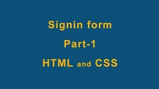 Sign in form using HTML, CSS, JavaScript, PHP and MySQL  part-1