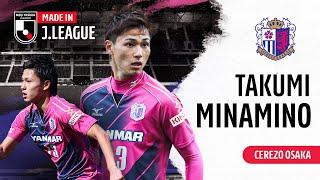 Takumi Minamino | Cerezo Osaka | Made in J.LEAGUE