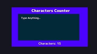 Mini Project Characters Counter Using Html Css & Javascript || Quick Javascript Tutorial