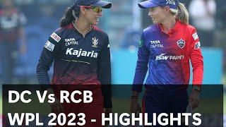 WPL 2023 Royal Challengers Bangalore VS Delhi Capital Match T20 Highlights | DC VS RCB HIGHLIGHTS