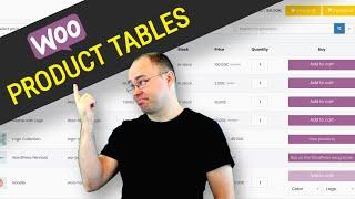 How to create a Woocommerce product tables without a hassle?