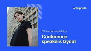 Conference speakers layout | 60 seconds solid tips