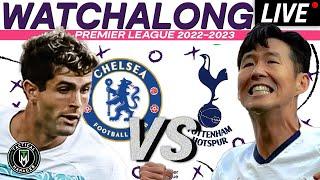 Chelsea vs Tottenham Live Watchalong | Premier League