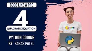 #coding #python How to cal roots of the quadratic equation PYTHON in hindi | Level 1- Introduction