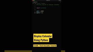 Display Calender using Python Code #shorts  #coding  #programming