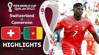 Switzerland vs Cameroon [1-0] All Goals And Highlights | FIFA World Cup Qatar 2022