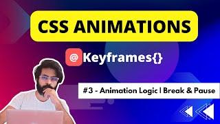 CSS Animation Tutorial | Learn CSS Animation In Hindi  | Animation Logics #3 | CSS Tutorial