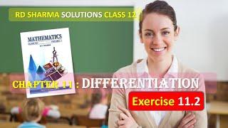 RD SHARMA SOLUTIONS CLASS 12 Chapter 11 Differentiation Exercise 11.2 Part 5