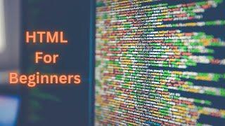 HTML FOR  BEGINNERS || Introduction to HTML || Learn HTML || HTML Tutorial || Form