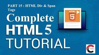 HTML Div & Span Tags | HTML 5 Tutorial For Beginners | Learn HTML 5 | Web Development Using HTML 5