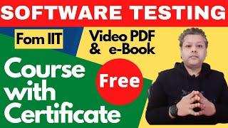 Software testing Free course for fresher with certificate from IIT -Video ,PDF & Book in Hindi