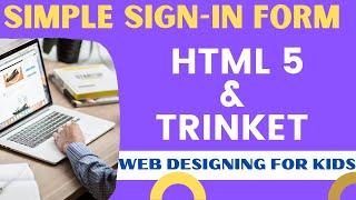 Simple sign-in form in HTML 5 |WEB DESIGNING for kids |easy and interactive coding for kids|tutorial