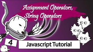 Ep4 Assignment Operator & String Operator | Javascript Tutorial for Beginners