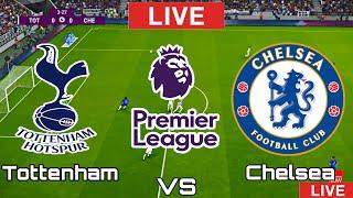 Tottenham vs Chelsea | Chelsea vs Tottenham | Premier League LIVE MATCH TODAY 2021