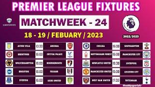 EPL Fixtures Today - Matchweek 24 - Premier League Fixtures - EPL Fixtures 2022/23