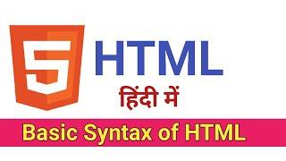 Basic Syntax of HTML| Html tutorials| html tutorials for beginners| Learn HTML by coding coding