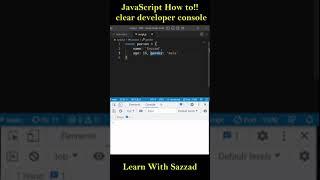 How to Clear JavaScript Developer Console #html #css #javascript #react #redux #bootstrap #tailwind