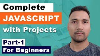 ???? Complete JavaScript Tutorial In Hindi for Beginners With Projects ( Part-1 )