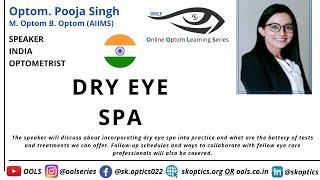 Dry Eye Spa. What are different management options especially in India #DryEyes | OOLS | Pooja Singh