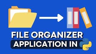 I created a file Organizer Application in Python and its Amazing