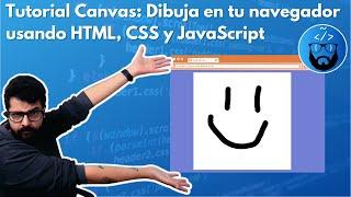 Tutorial Canvas: Dibuja en tu navegador usando HTML, CSS y JavaScript