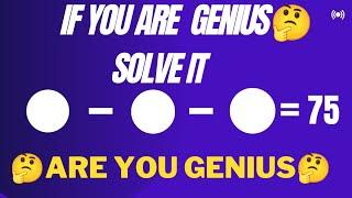 Are You Genius ???? Solve it ???? 8 #iq #maths #genius #knowledge