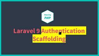 Laravel 9 tutorial for beginners step by step | part 4 bootstrap auth scaffolding