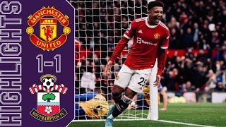 Manchester United vs Southampton 1-1 Highlights | Premier League 2021/2022