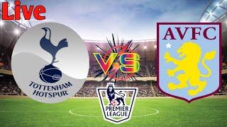 Tottenham Hotspur vs Aston Villa Live Match Score 2023