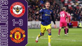 Brentford vs Manchester United 1-3 Highlights | Premier League - 2021/2022