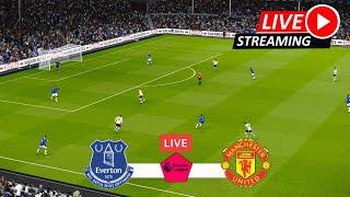 Everton 1 vs 2 Manchester United Live - Today's Match - PREMIER LEAGUE