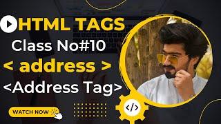 What is address tag  and how to it work in Urdu | Address tag - html5 tutorial in Urdu || Class - 10