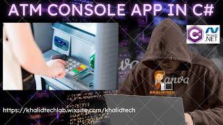 How To Write Program An ATM Console App In C# | C# Tutorial For Beginners