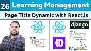 How to make page title dynamic in ReactJs | LMS in Django ReactJs #26