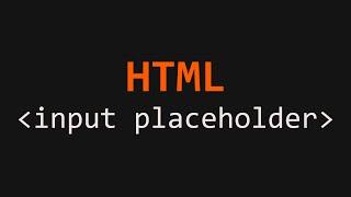 Input placeholder HTML Example