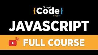 JavaScript Full Course | Learn JavaScript | JavaScript Tutorial For Beginners | SimpliCode